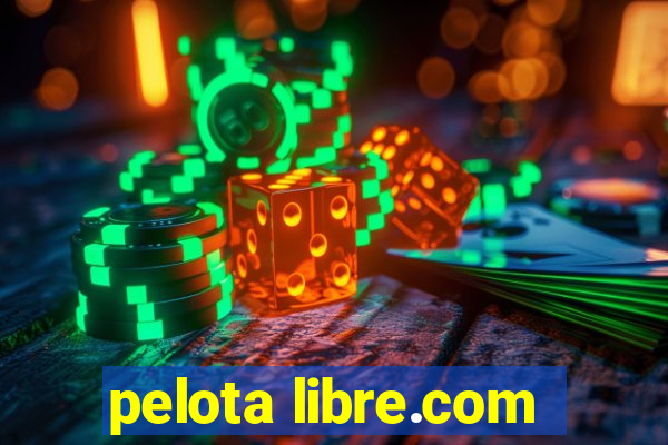 pelota libre.com